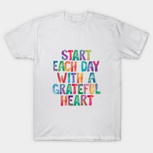 Start Each Day With a Grateful Heart in Rainbow Watercolors T-Shirt